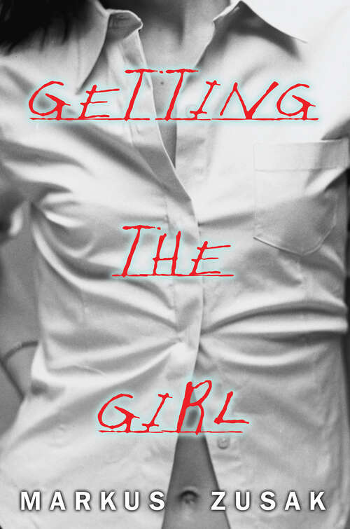 Book cover of Getting the Girl