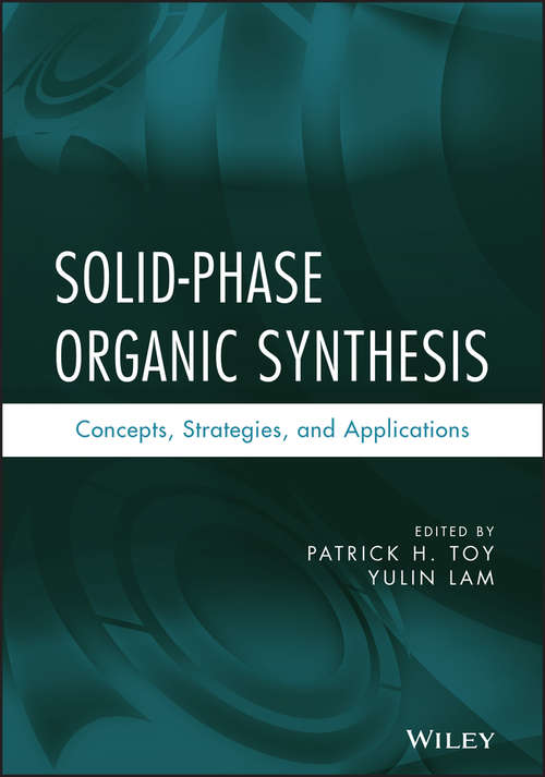 Book cover of Solid-Phase Organic Synthesis