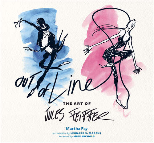 Book cover of Out of Line: The Art of Jules Feiffer