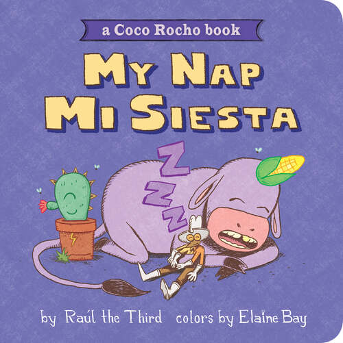 Book cover of My Nap, Mi Siesta: A Coco Rocho Book (World of ¡Vamos!)
