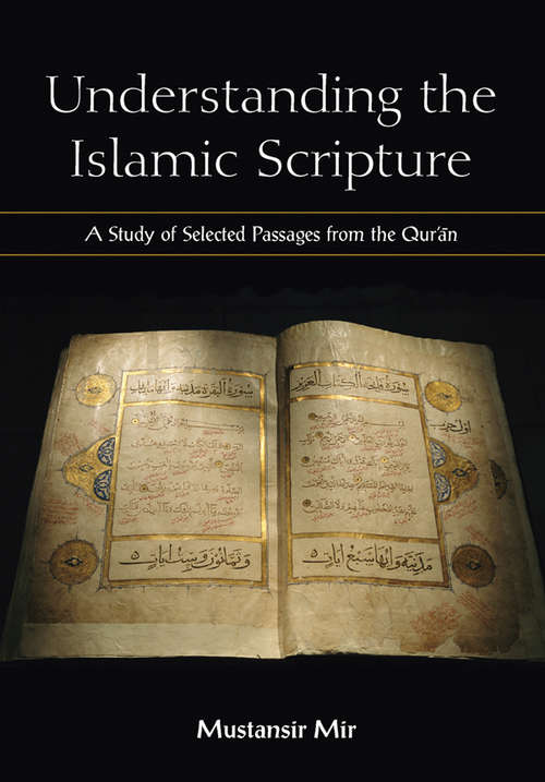 Book cover of Understanding the Islamic Scripture
