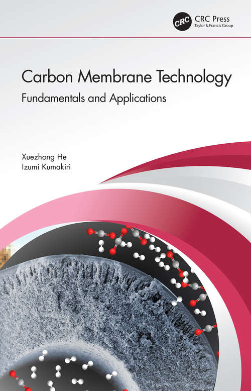 Book cover of Carbon Membrane Technology: Fundamentals and Applications
