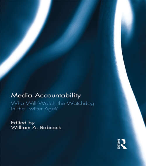 Book cover of Media Accountability: Who Will Watch the Watchdog in the Twitter Age?