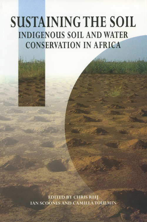 Sustaining the Soil: Indigenous Soil and Water Conservation in Africa