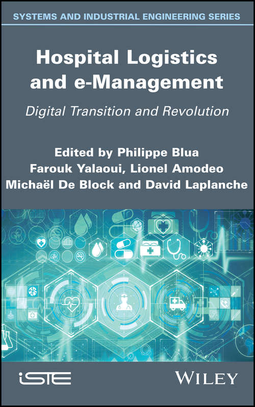 Hospital Logistics and e-Management: Digital Transition and Revolution