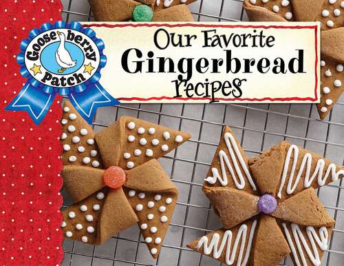 Book cover of Our Favorite Gingerbread Recipes