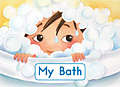 Book cover of My Bath (Fountas & Pinnell LLI Green: Level A, Lesson 20)