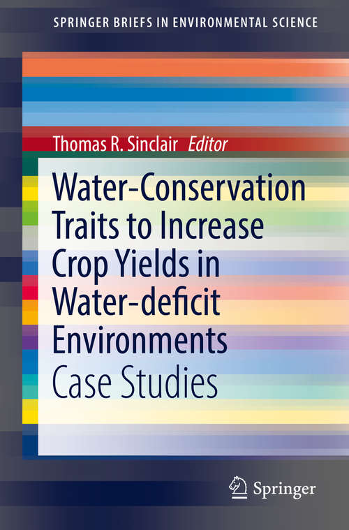 Book cover of Water-Conservation Traits to Increase Crop Yields in Water-deficit Environments