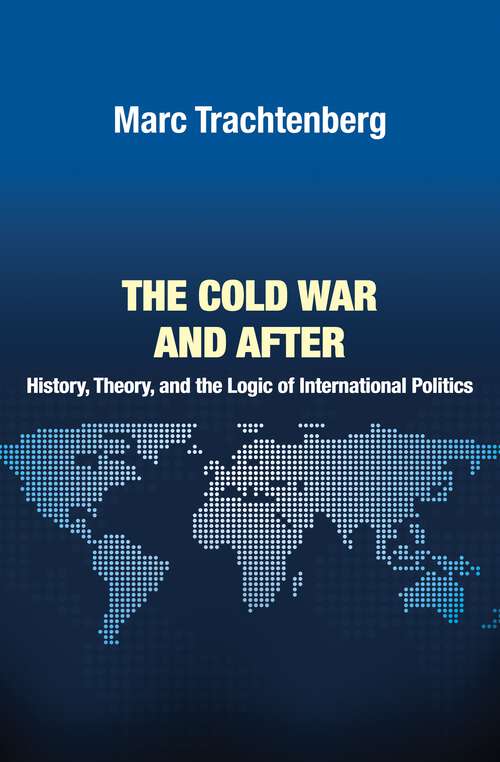 Book cover of The Cold War and After
