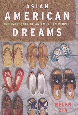 Book cover of Asian American Dreams: The Emergence Of An American People