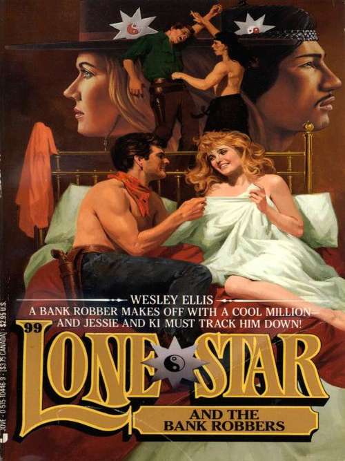 Book cover of Lone Star and the Bank Robbers (Lone Star #99)