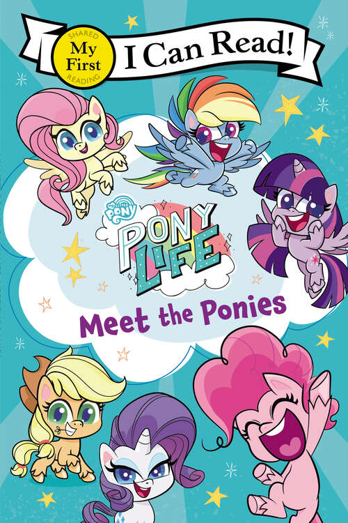 Book cover of My Little Pony: Pony Life: Meet the Ponies (My First I Can Read)