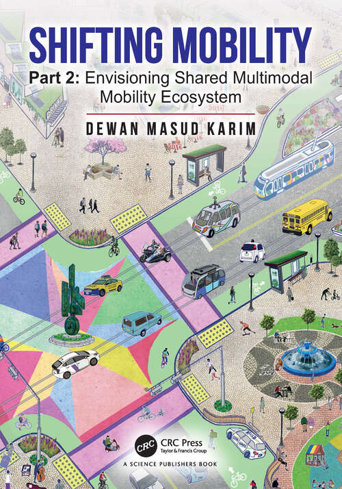 Book cover of Shifting Mobility: Part 2: Envisioning Shared Multimodal Mobility Ecosystem (1)