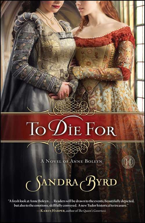 Book cover of To Die For: A Novel of Anne Boleyn