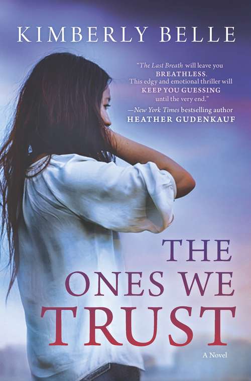 Book cover of The Ones We Trust