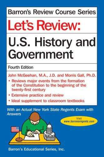 Let's Review: U. S. History and Government (4th edition)