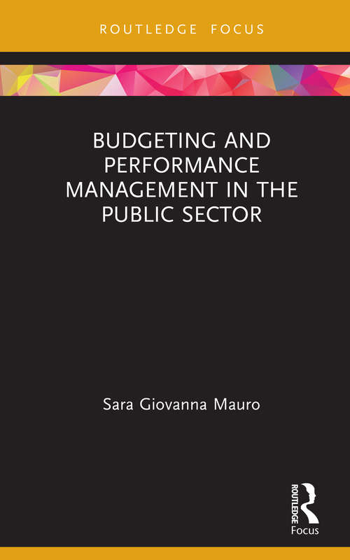Book cover of Budgeting and Performance Management in the Public Sector (Routledge Focus on Accounting and Auditing)