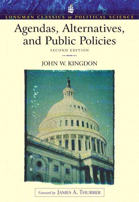 Book cover of Agendas, Alternatives, and Public Policies (2nd edition)