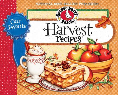 Book cover of Our Favorite Harvest Recipes Cookbook