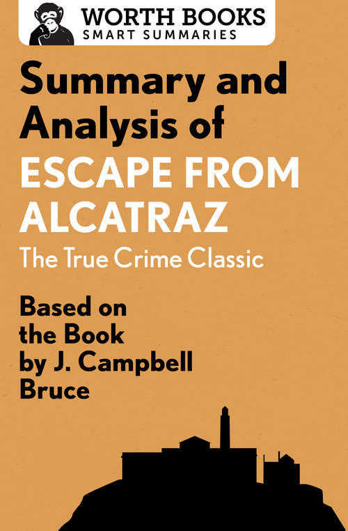 Book cover of Summary and Analysis of Escape from Alcatraz: Based on the Book by J. Campbell Bruce