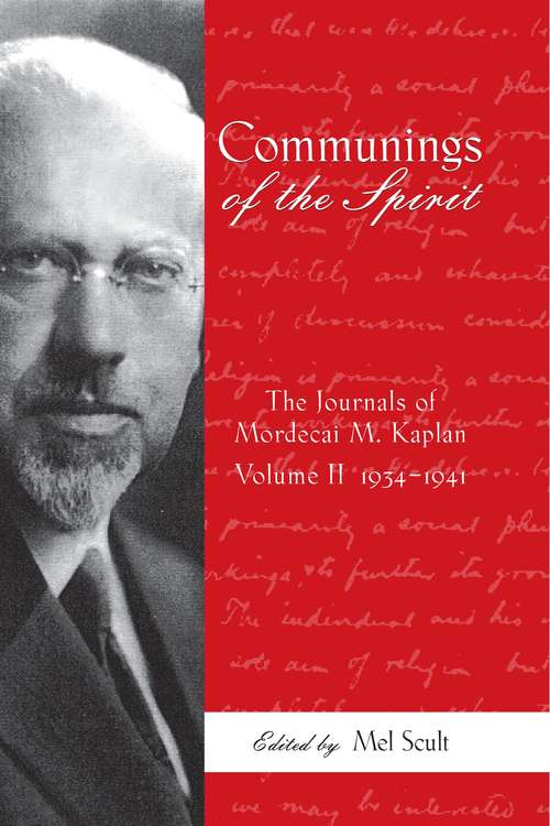 Book cover of Communings of the Spirit: The Journals of Mordecai M. Kaplan, Volume 2: 1934–1941