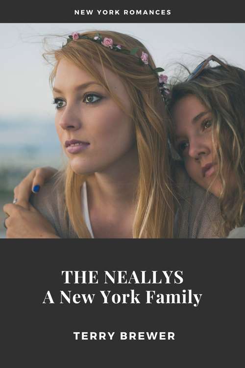 Book cover of The Neallys: Romances