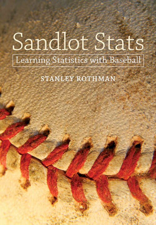 Book cover of Sandlot Stats: Learning Statistics with Baseball