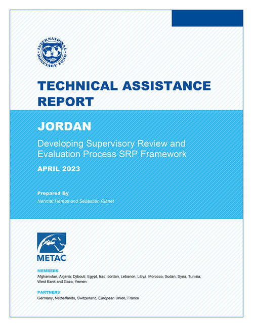 Book cover of Jordan: Technical Assistance Report-developing Supervisory Review And Evaluation Process Srp Framework (Technical Assistance Reports)