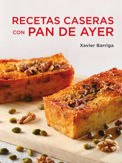Book cover of Recetas caseras con pan de ayer