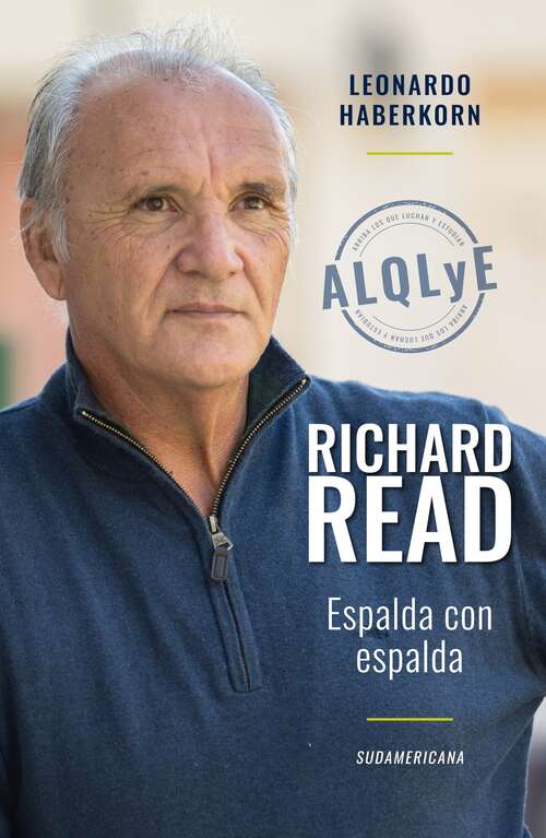 Book cover of Richard Read. Espalda con espalda: Arriba los que luchan y estudian