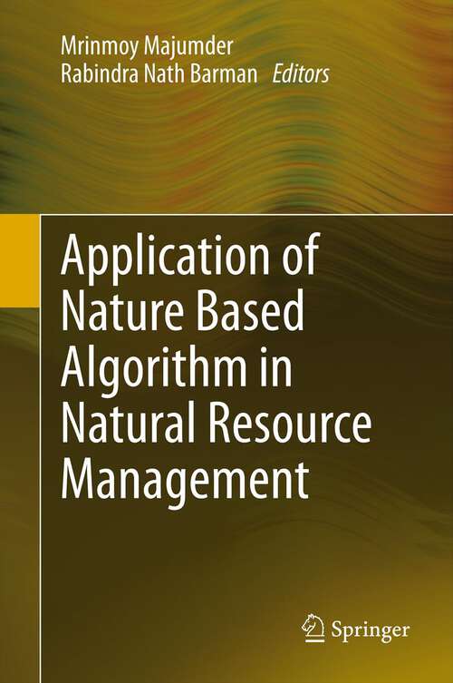 Book cover of Application of Nature Based Algorithm in Natural Resource Management