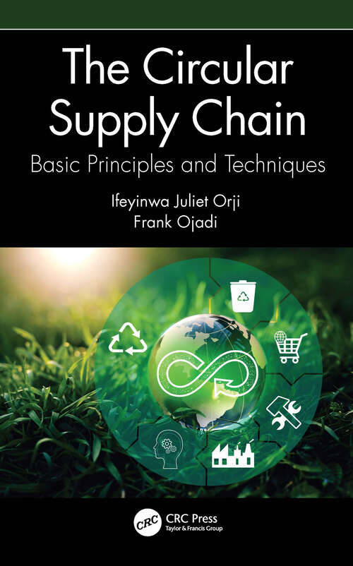 Book cover of The Circular Supply Chain: Basic Principles and Techniques