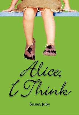 Book cover of Alice, I Think