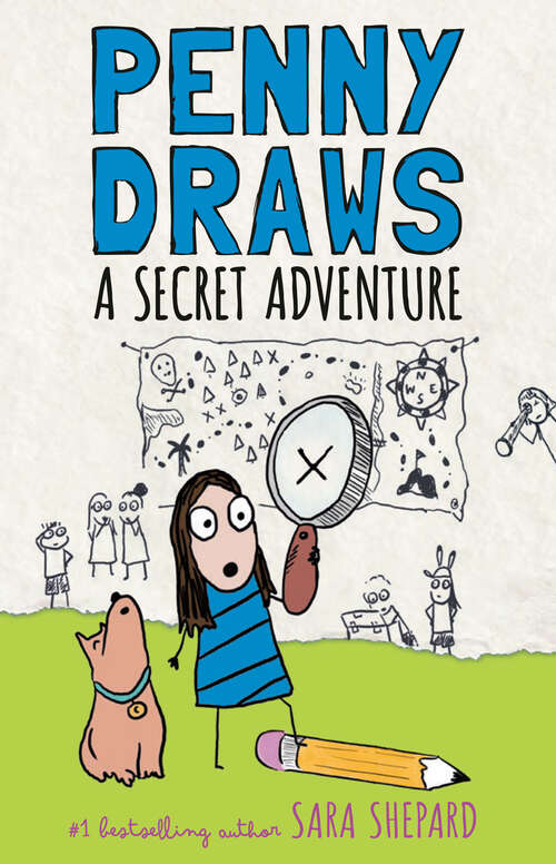 Book cover of Penny Draws a Secret Adventure (Penny Draws #3)