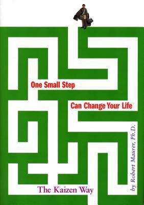 Book cover of One Small Step Can Change Your Life: The Kaizen Way