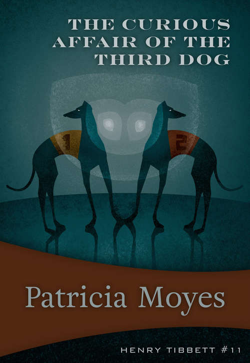 Book cover of The Curious Affair of the Third Dog: Henry Tibbett #11 (Henry Tibbett #11)