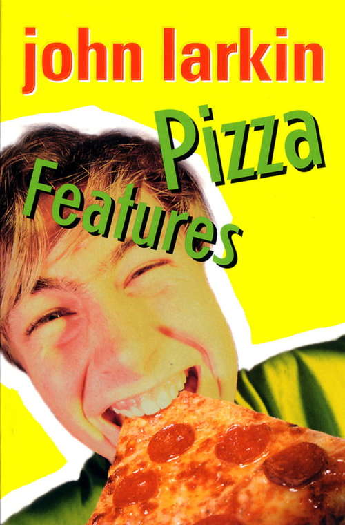 Book cover of Pizza Features