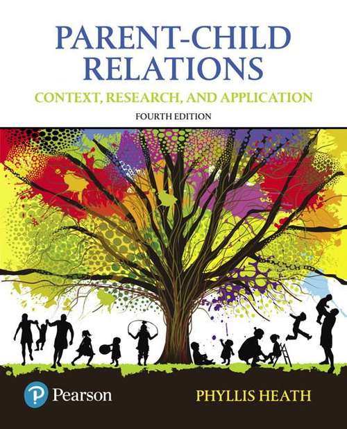 Book cover of Parent-Child Relations: Context, Research, And Application (Fourth Edition)