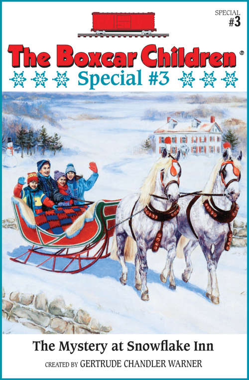 Book cover of The Mystery at Snowflake Inn (Boxcar Children Special #3)