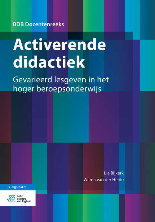 Book cover of Activerende didactiek: Gevarieerd lesgeven in het hoger beroepsonderwijs (BDB Docentenreeks)