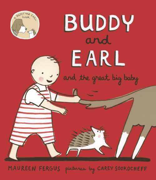 Book cover of Buddy And Earl And The Great Big Baby