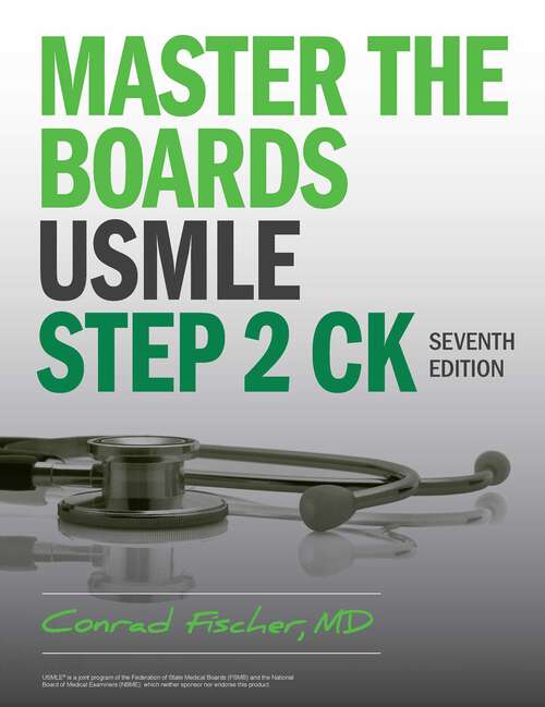 Book cover of Master the Boards USMLE Step 2 CK, Seventh  Edition (Seventh Edition) (Master the Boards)