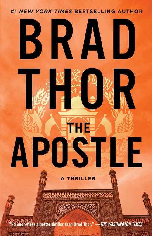 Book cover of The Apostle: A Thriller (The Scot Harvath Series #8)