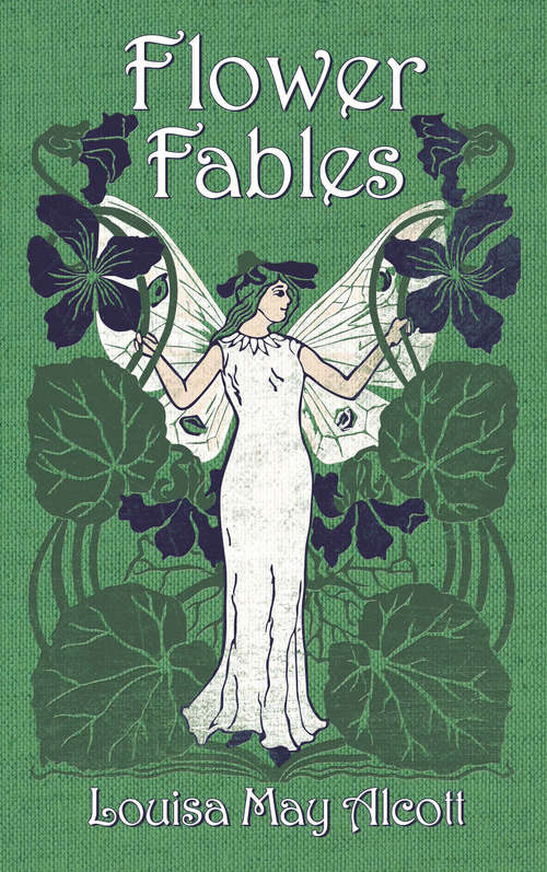 Book cover of Flower Fables (Dover Children's Classics)