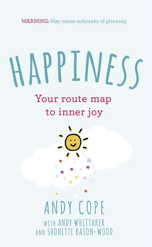 Book cover of Happiness: Your route-map to inner joy