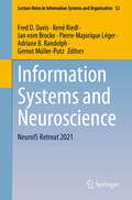 Information Systems and Neuroscience: NeuroIS Retreat 2021 (Lecture Notes in Information Systems and Organisation #52)