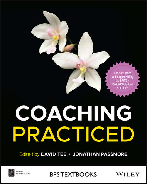 Book cover of Coaching Practiced: Theory, Research And Practice (BPS Textbooks in Psychology)