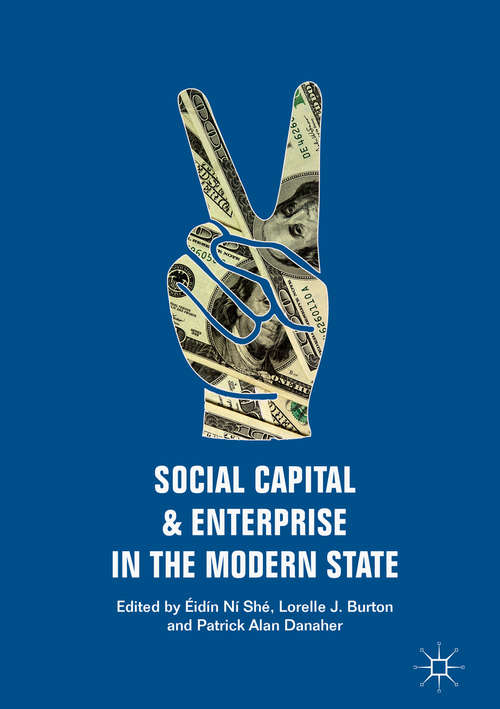 Social Capital and Enterprise in the Modern State