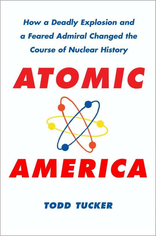 Book cover of Atomic America
