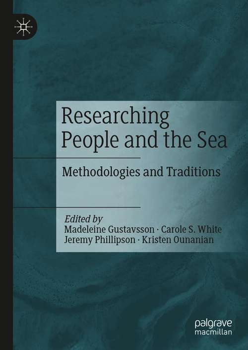 Book cover of Researching People and the Sea: Methodologies and Traditions (1st ed. 2021)